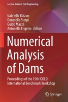 Numerical Analysis of Dams: Proceedings of the 15th ICOLD International Benchmark Workshop 3030510840 Book Cover