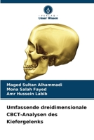 Umfassende dreidimensionale CBCT-Analysen des Kiefergelenks (German Edition) 6209892124 Book Cover