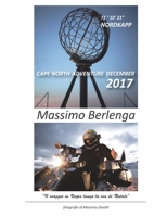 CAPE NORTH Adventure December 2017 : Il Viaggio in Vespa Lungo la Via Di Natale 1980931429 Book Cover