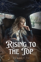 Rising to the Top: Career Development for Girls and Women B0C4WZRR6X Book Cover