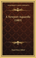 A Newport Aquarelle 1163899399 Book Cover