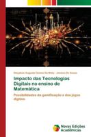 Impacto das Tecnologias Digitais no ensino de Matemática 6209155499 Book Cover