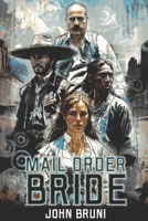 MAIL ORDER BRIDE B0FDQNGFSC Book Cover