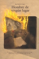 Hombre de ningún lugar: Nowhere Man (Spanish Edition) B0DP8FLWN8 Book Cover