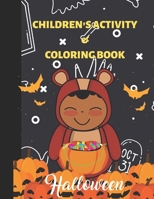 Children's Coloring & Activity Book: Halloween B0BCSCZDP1 Book Cover
