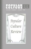 Popular Culture Review: Vol. 9, No. 2, August 1998 1633913309 Book Cover