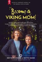 Become a Viking Mom! 1977842089 Book Cover