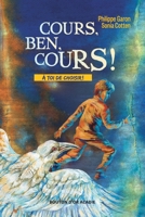Cours, Ben, cours! 2897501790 Book Cover