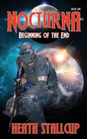 Nocturna 1: Beginning Of The End B08M2KBKZC Book Cover