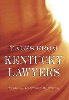 Tales from Kentucky Lawyers 0813122945 Book Cover