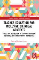 Teacher Education for Inclusive Bilingual Contexts 0367631261 Book Cover