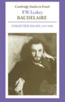 Baudelaire: Collected Essays, 1953-1988 0521025567 Book Cover