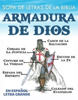 Sopa de Letras de la Biblia en Español Letra Grande: Armadura de Dios B09L4RXGTW Book Cover