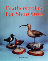 Featherstrokes for Shore Birds 0887401767 Book Cover