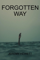 Forgotten Way 1717749011 Book Cover