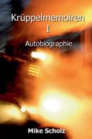 Krüppelmemoiren I 3746940699 Book Cover