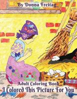I Colored This Picture For You 1977512119 Book Cover