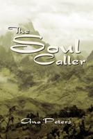 The Soul Caller 1441514341 Book Cover