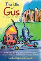 The Life of Gus: The Dog with the Big Head 1480874191 Book Cover