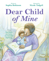 Dear Child of Mine 1338877798 Book Cover