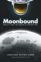 Moonbound: A Graphic History of Apollo 11 0374537917 Book Cover