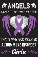 God Created Autoimmune Disorder Girls: Autoimmune Disease Journal Notebook (6x9), Autoimmune Disease Books, Autoimmune Disease Gifts, Autoimmune Disease Awareness 1700595776 Book Cover