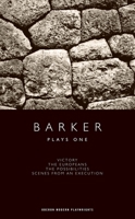 Barker:  Plays One (Oberon Modern Playwrights) 184002612X Book Cover