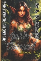Goblin Claimed: Book 4 B0FHWXLYHL Book Cover