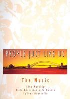 People Just Like Us; Praise and Worship Songbook 3472004460 Book Cover