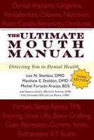 The Ultimate Mouth Manual 0578099128 Book Cover
