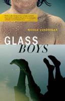 Glass Boys 1553657977 Book Cover