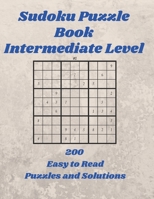 SUDOKU Puzzle Book: Intermediate Level, 200 Easy to Read Puzzles and Solutions, 8.5" X 11 B08TZ7HL16 Book Cover