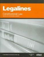 Legalines Constitutional Law: For Use with the Rotunda Casebook 0314191003 Book Cover