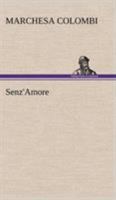 Senz'Amore 3849123707 Book Cover