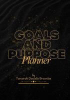 Goals and Purpose Planner (Internalizing Truth Collection) B0GMDY1G4C Book Cover