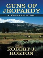 Guns of Jeopardy 0843956585 Book Cover