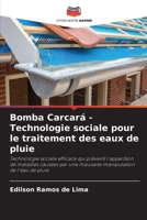Bomba Carcará - Technologie sociale pour le traitement des eaux de pluie (French Edition) 6207720512 Book Cover