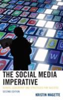 The Social Media Imperative: School Leadership and Strategies for Success 1475841973 Book Cover