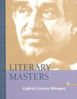 Literary Masters: Gabriel Garcia Marquez (Literary Masters Series) 0787639702 Book Cover