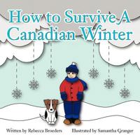 How to Survive a Canadian Winter 1477277811 Book Cover