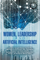 Women, Leadership and Artificial Intelligence B0DX1WM3VL Book Cover