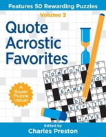 Quote Acrostic Favorites: Features 50 Rewarding Puzzles 1734048301 Book Cover