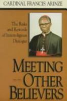 Meeting Other Believers: The Risks and Rewards of Interreligious Dialogue 0879739495 Book Cover