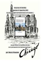 Discursos & Detalles (Speeches & Specifics) # 3: Un Curso Completo de Ingl�s (Norteamericano) En 5 Unidades: Un Curso de Ingl�s Basado En 'wild Onion Soup, Sampling & Savoring in Chicago, Illinois, Un 1545327874 Book Cover