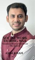 Social Work During War: Humanitarian Response in Conflict and War Situations B0DRDMS4ZV Book Cover