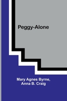 Peggy-Alone 9357397884 Book Cover