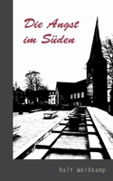 Die Angst im Süden: Ein Eisenwald-Krimi 3758374472 Book Cover