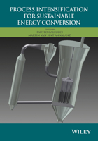 Process Intensification for Sustainable Energy Conversion 1118449355 Book Cover