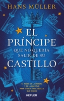 El príncipe que no quería salir de su castillo 8416344167 Book Cover