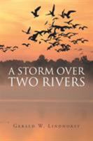 A Storm Over Two Rivers 1683489187 Book Cover